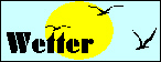 Alle WETTER ! 