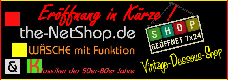 the-NetShop.de - WÄSCHE mit FUNKTION - Klassiker der 50er - 80er Jahre